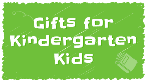 Gifts for Kindergarten Kids