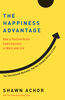 The Happiness Advantage - Édition anglaise