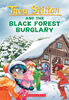 Thea Stilton #30: Black Forest Burglary - Édition anglaise