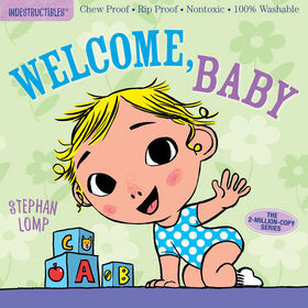 Indestructibles: Welcome, Baby - Édition anglaise