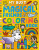 My Busy Magical Friends Coloring Book - English Edition