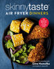 Skinnytaste Air Fryer Dinners - Édition anglaise
