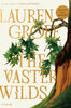 The Vaster Wilds - English Edition