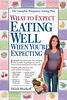What To Expect Eating Well