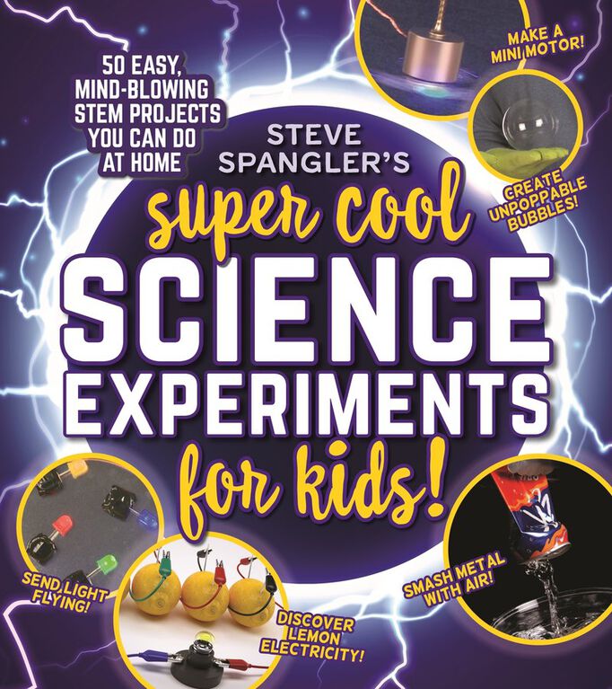 Steve Spangler's Super-Cool Science Experiments for Kids - English Edition