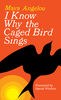 I Know Why the Caged Bird Sings - English Edition