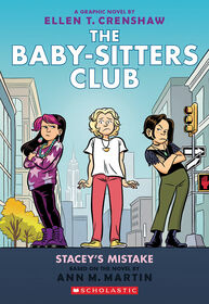 Stacey's Mistake: A Graphic Novel (The Baby-Sitters Club #14) - English Edition