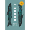 Tauhou: A Novel - English Edition