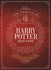 The Unofficial Harry Potter Bestiary - English Edition