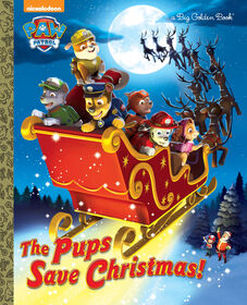 The Pups Save Christmas! (Paw Patrol) - Édition anglaise