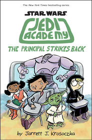 Star Wars Jedi Academy #6: Principal Strikes Back - English Edition