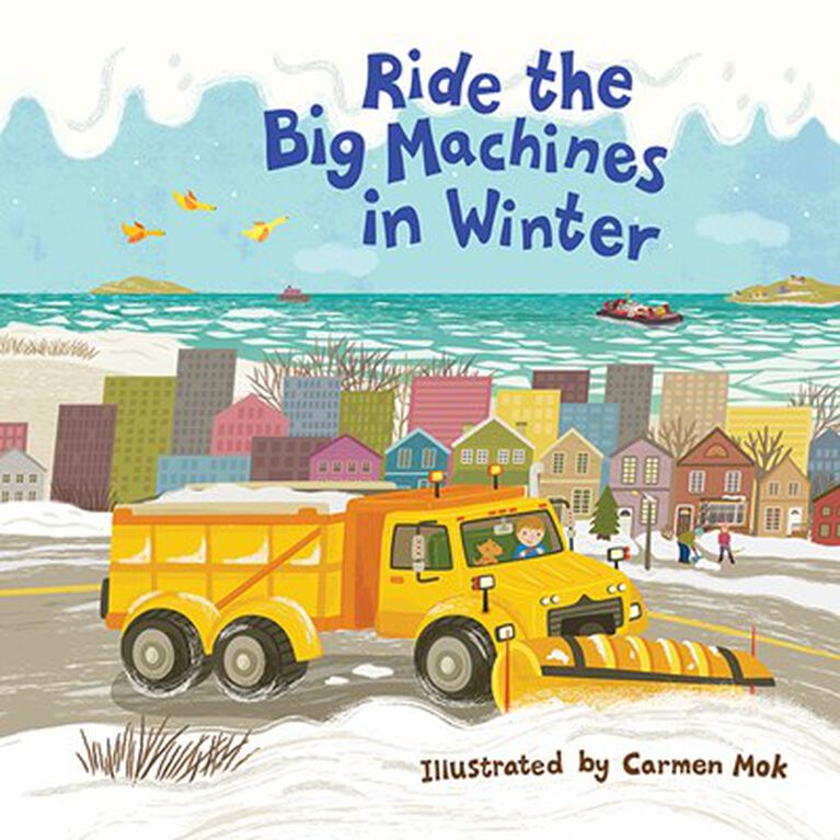 Ride the Big Machines in Winter - Édition anglaise