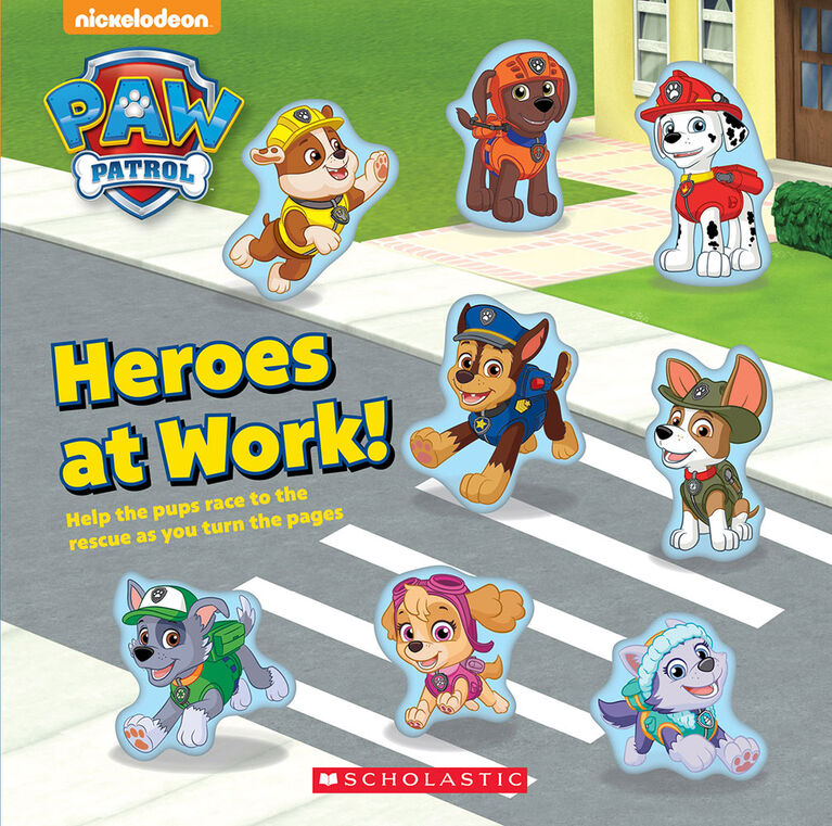 Scholastic - Paw Patrol: Heroes at Work - Édition anglaise