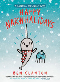 Happy Narwhalidays (A Narwhal and Jelly Book #5) - Édition anglaise