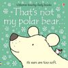 Thats Not My Polar Bear - English Edition