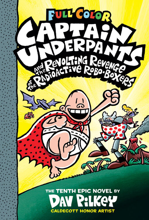 Scholastic - Captain Underpants #10: Captain Underpants and the Revolting Revenge of the Radioactive Robo-Boxers: Color Edition - Édition anglaise