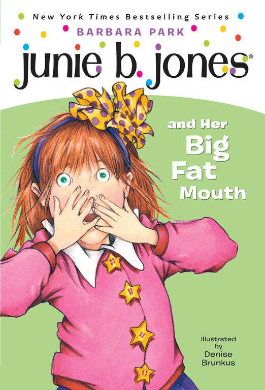 Junie B. Jones #3: Junie B. Jones and Her Big Fat Mouth - Édition anglaise