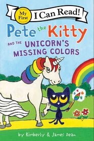 Pete The Kitty And The Unicorn's Missing Colors - English Edition