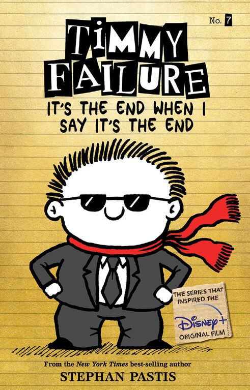 Timmy Failure It?s the End When I Say It?s the End - Édition anglaise