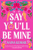 Say You'll Be Mine - English Edition