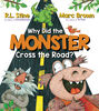 Why Did the Monster Cross the Road? - English Edition