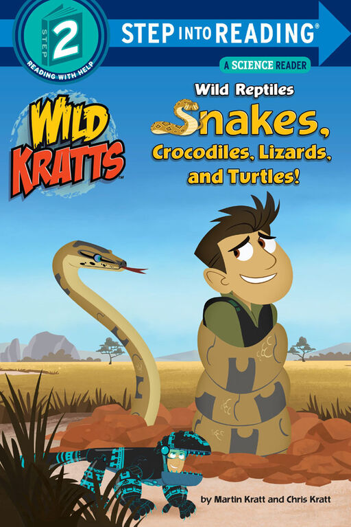 Wild Reptiles: Snakes, Crocodiles, Lizards, and Turtles (Wild Kratts) - Édition anglaise