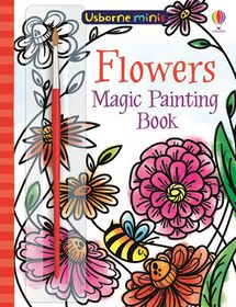 Usborne Minis: Magic Painting Flowers - English Edition