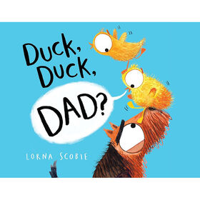 Duck, Duck, Dad? - English Edition