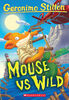 Mouse VS Wild (Geronimo Stilton #82) - Édition anglaise