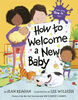 How to Welcome a New Baby - Édition anglaise