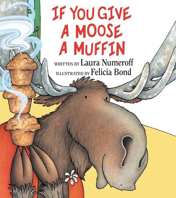 If You Give A Moose A Muffin - Édition anglaise