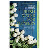 Fresh Water For Flowers - English Edition