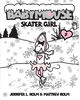 Babymouse #7: Skater Girl - Édition anglaise
