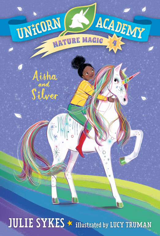 Unicorn Academy Nature Magic #4: Aisha and Silver - Édition anglaise