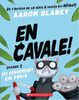 En Cavale 02:  Les Concombres En Folie - French Text