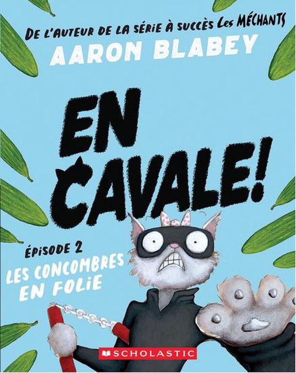 En Cavale 02:  Les Concombres En Folie - French Text