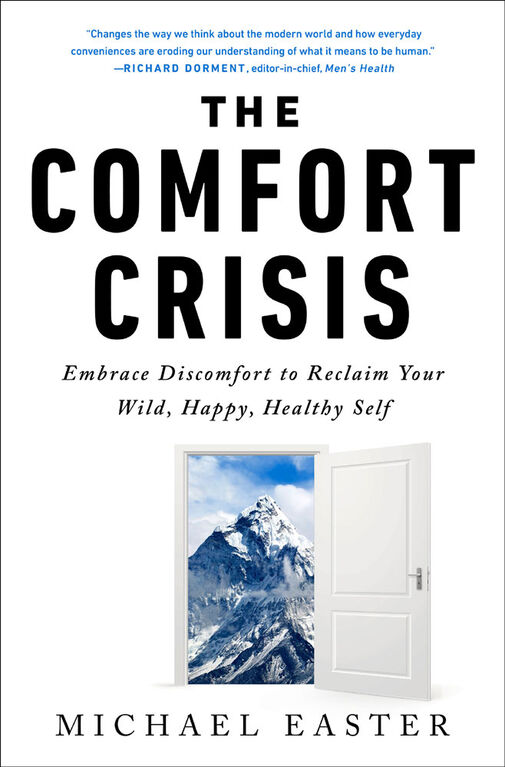 The Comfort Crisis - English Edition