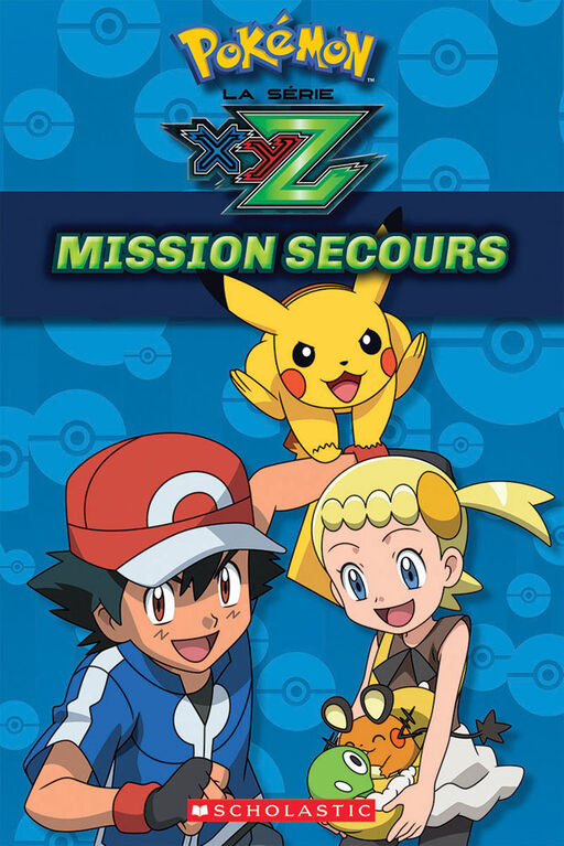 Pokémon : La série XYZ : Mission secours - French Edition