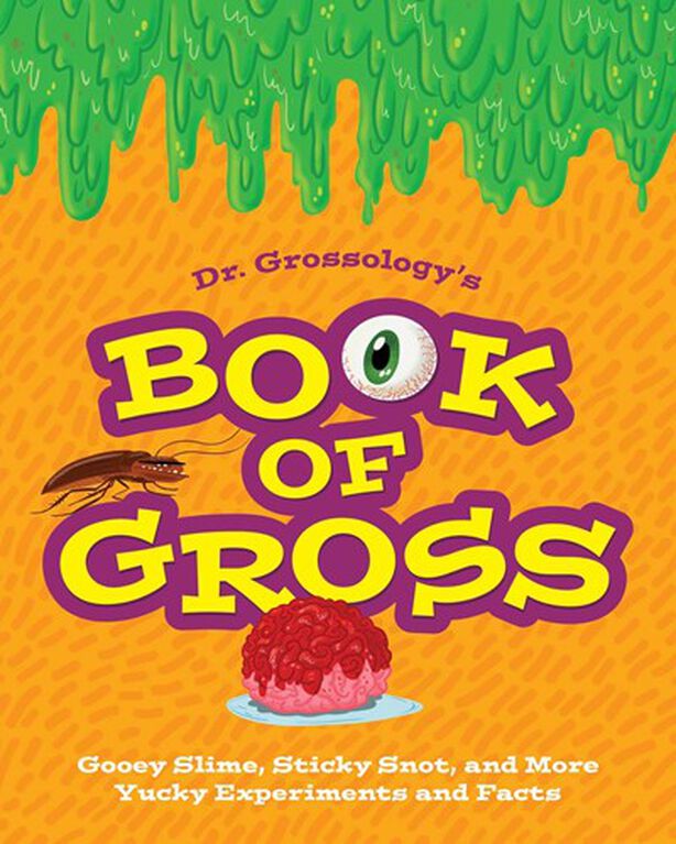 Dr. Grossology's Book of Gross - English Edition