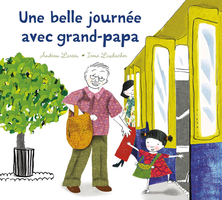 Une belle journée avec grand-papa - French Edition