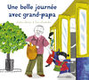 Une belle journée avec grand-papa - French Edition