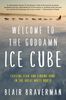 Welcome to the Goddamn Ice Cube - English Edition