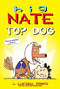 Big Nate: Top Dog: Two Books in One - Édition anglaise