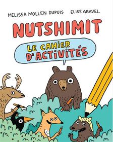 Nutshimit:  Le Cahier D'Activites
