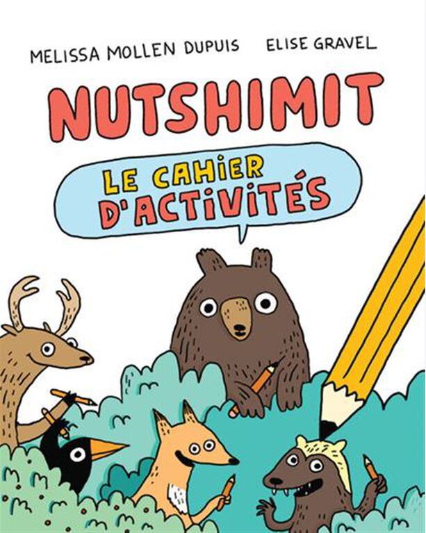 Nutshimit:  Le Cahier D'Activites