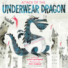 Attack of the Underwear Dragon - English Edition