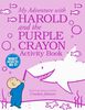 My Adventure with Harold and the Purple Crayon Activity Book - English Edition