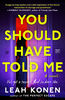You Should Have Told Me - English Edition
