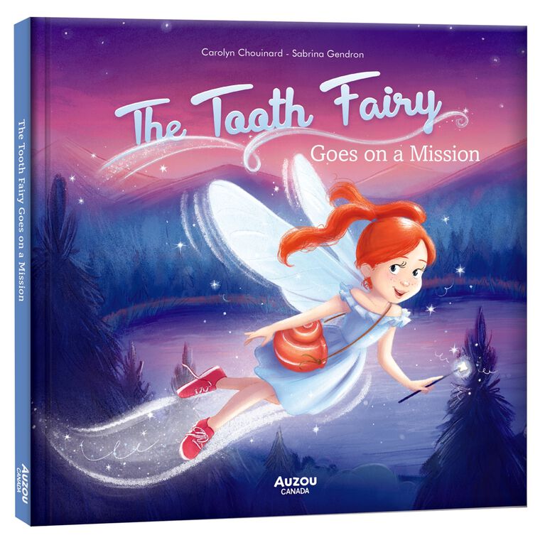 The Tooth Fairy Goes on a Mission! - English Edition