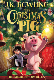 Scholastic - The Christmas Pig - Édition anglaise